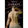 Garden of Earthly Bodies