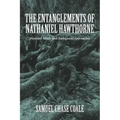 The Entanglements of Nathaniel Hawthorne: Haunted Minds and Ambiguous Approaches