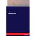 The Gladiator