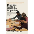 Dios Nos Habla a Través De Su Palabra: Promesas Divinas Y Estudios Bíblicos Para Iglesias Y Uso Individual. Una Guía Para Bendecir Tu Vida Con Una Per