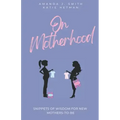 On Motherhood