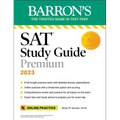 SAT Study Guide Premium, 2023: Comprehensive Review with 8 Practice Tests + an Online Timed Test Option