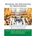 Manual de Encuestas de Movilidad: Preferencias Declaradas