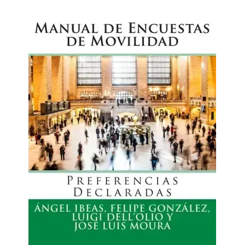 Manual de Encuestas de Movilidad: Preferencias Declaradas