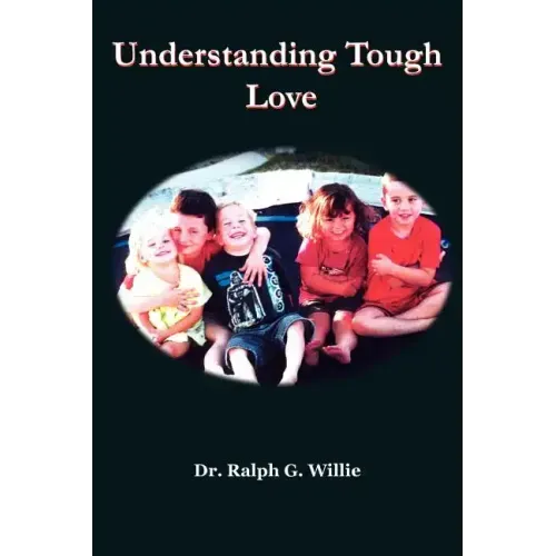 Understanding Tough Love