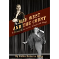 Mae West and the Count: Love and Loss on the Vaudeville Stage