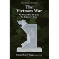 The Vietnam War: For Those That Still Care - An Engineer's Story