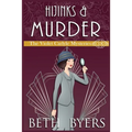Hijinks & Murder: A Violet Carlyle Historical Mystery