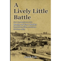 A Lively Little Battle: New Perspectives on the Battle of Fort Butler, Donaldsonville, Louisiana, 28 June 1863