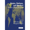 States, Nations, and Borders: The Ethics of Making Boundaries