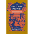 The Pastoral Prophet: Meditations on the Book of Jeremiah