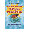 Kleingeldhelden auf dem Weg zum grossen Vermögen