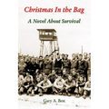 Christmas In the Bag: A Novel About Survival