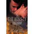 In the Arms of the Enemy