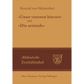 "Unser vrouwen hinfart" und "Diu Urstende"