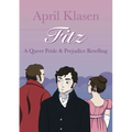 Fitz: A Queer Pride and Prejudice Retelling