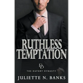 Ruthless Temptation