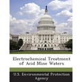 Electrochemical Treatment of Acid Mine Waters