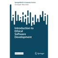 Introduction to Ethical Software Development
