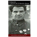 Stalingrado La Muerte del VI Ejercito Aleman
