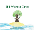 If I Were a Tree