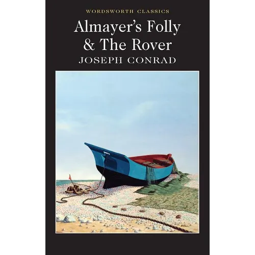 Almayer's Folly / The Rover