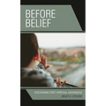 Before Belief: Discovering First Spiritual Awareness
