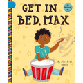 Get in Bed, Max