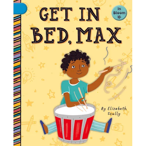 Get in Bed, Max