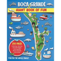 Boca Grande, Florida Giant Book of Fun: Coloring Pages, Games, Activity Pages, Journal Pages, and special Boca Grande memories! Fun for Kids and Great