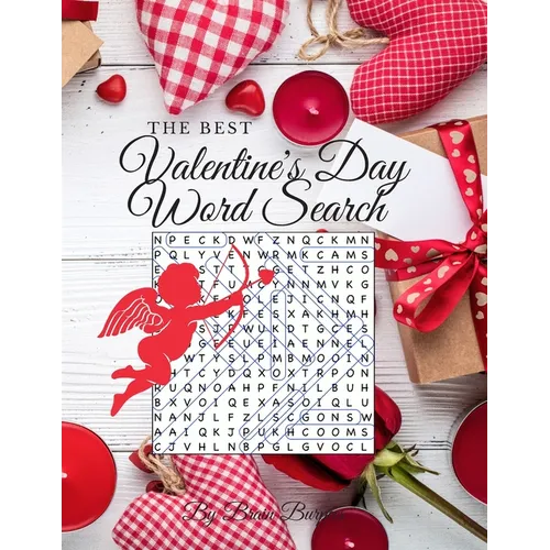 The Best Valentine's Day Word Search: 40 Word Search Puzzles for Everyone