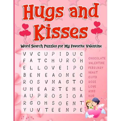 Hugs and Kisses: Word Search Puzzles for My Favorite Valentine