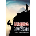Climbing Any Mountain