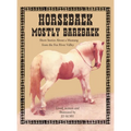 Horseback Mostly Bareback: Short Stories of a Mustang in the Fox River Valley