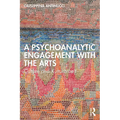 A Psychoanalytic Engagement with the Arts: Culture and Kulturarbeit