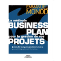 La méthode business plan pour la gestion de vos projets