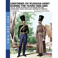 Uniforms of Russian Army during the years 1825-1855. Vol. 4: Gendrames, Train, Artillery, Sappers & Pioneers