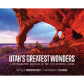 Utah's Greatest Wonders: A Photographic Journey of the Five National Parks