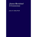 James Revisited; a Commentary