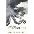 Inside The Maelstrom: The Complete Duet