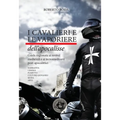 I cavalieri e le vaporiere dell'apocalisse: Guida ragionata ai revival medievali e ai tecnomedioevi post-apocalittici