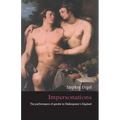 Impersonations: The Performance of Gender in Shakespeare's England