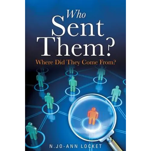 Who Sent Them?