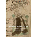 Middle English Lyrics: New Readings of Short Poems