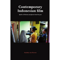 Contemporary Indonesian Film: Spirits of Reform and Ghosts from the Past