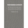 Southern Africa: An American Enigma