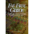 Fae Farm Guide: A Complete Walkthrough, Tips And Tricks, Secrets And Strategies For Success And Becoming A Master Fae Farmer