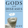 Gods and Diseases