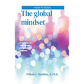The global mindset: A roadmap to intercultural competence in business