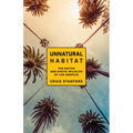 Unnatural Habitat: The Native and Exotic Wildlife of Los Angeles